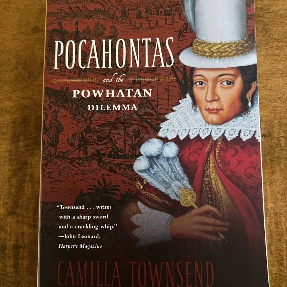 Pocahontas and the Powhatan Dilemma Book